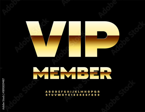 Vector Golden emblem Vip Member. Shiny Premium Font. Modern Chic Alphabet Letters and Numbers set.