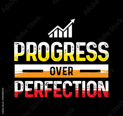 Progress over perfection motivational quote with growth chart graphic