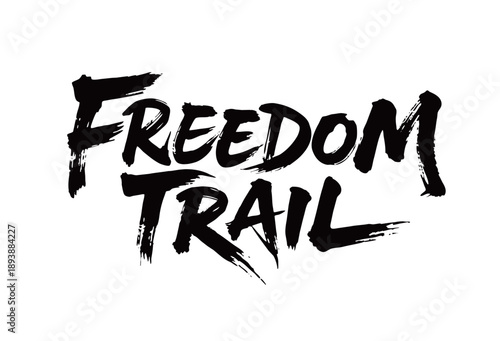 FREEDOM TRAIL Handwriting
