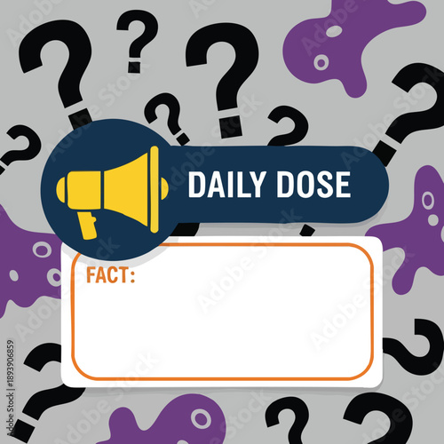 Daily Dose of Knowledge. Megaphone Announcement. Question Mark Background.