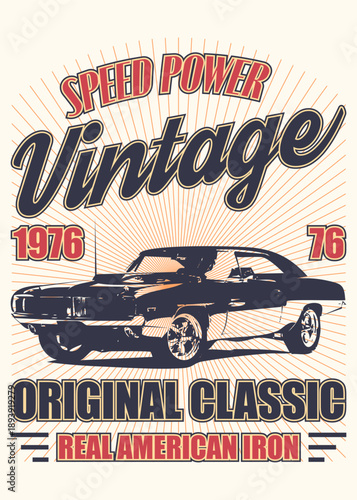 Vintage American Muscle Car Retro Speed Power