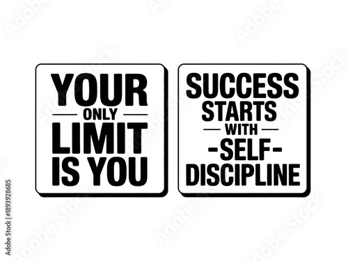 Two motivational signs with inspiring quotes on a white background