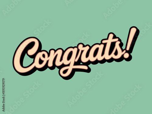 A congratulatory message with a fun and playful design