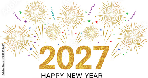 Happy New Year 2027 greeting with gold glitter numbers colorful fireworks stars and streamers on white background, vector
