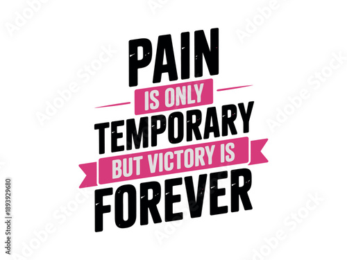 A motivational quote about perseverance and success with a pink and black design