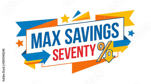 Max Savings of 70% on Products in Vibrant Graphic Design