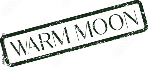 Authentic Grunge Green Ink Stamp Impression Displaying Warm Moon Words