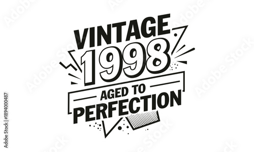 vintage 1998 aged to perfection t shirt design