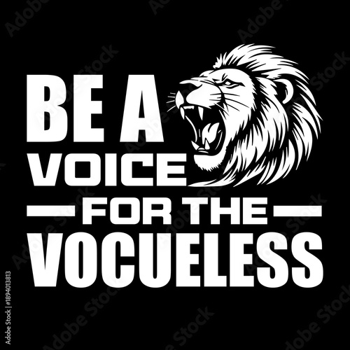 ai176968802152_Be A Voice For The Vocueless.eps