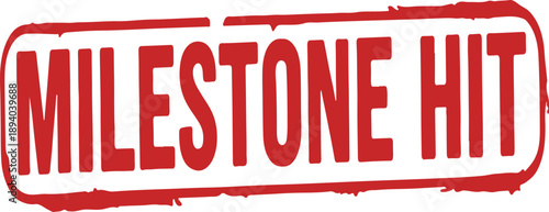 Red milestone hit stamp on white background
