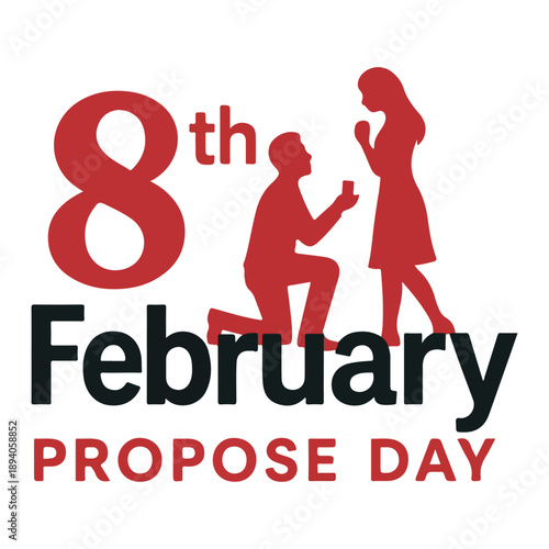 8th February Propose Day typography with silhouette of man proposing to woman.