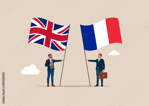 Bilateral political relations. Two flags of friendship. Businessmen united between United Kingdom and its friendly countries France. Flat vector illustration.