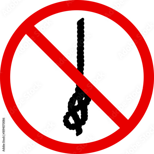 No hanging sign prohibition symbol with rope knot isolated on white background concept of danger or warning