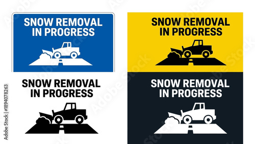 Snow Removal In Progress Winter Weather Safety Vector