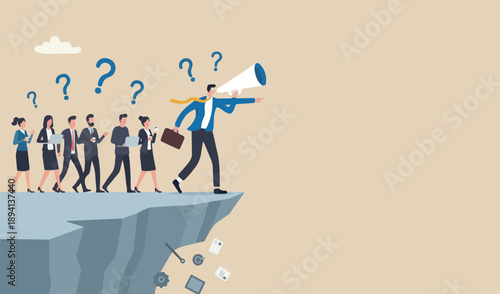 Wrong direction leader, stupid authoritarian boss, stupidity or mistake company employees sabotage or problem concept, stupid boss manager pointing order employees to jump cliff.