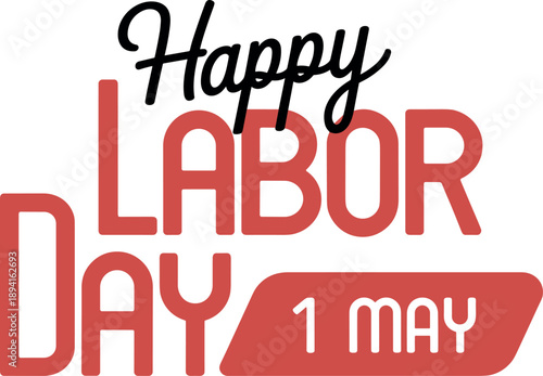 Celebrate workers rights labor day may 1st international workers day