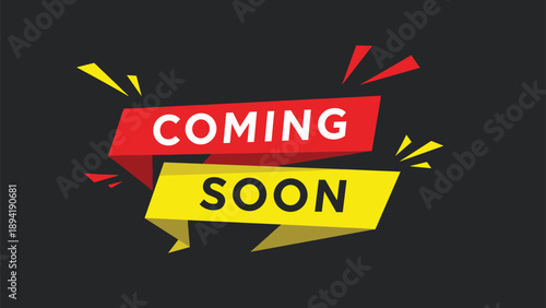 Eye-catching Coming Soon banner in red and yellow ribbon style with dynamic decorative elements on a dark charcoal gray background.