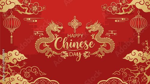 Festive red background with golden dragons, lanterns, and 'Happy Chinese Day' text in elegant calligraphy, conveying a celebratory mood.