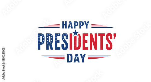 The Happy Presidents Day text graphic celebrates the holiday.