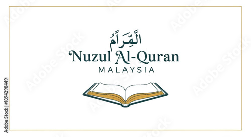 Nuzul Al Quran Malaysia with open book and Arabic script Islamic