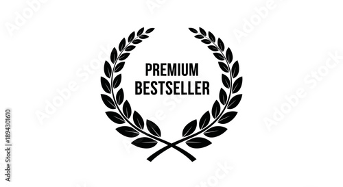 Premium Bestseller Laurel Wreath Icon with Text, Symbol of Top Quality and Excellence on Isolated White Background