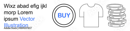 Online shopping, e-commerce, financial transactions, app interfaces, digital payment, purchasing concepts. Circular buy button, t-shirt and stacked coins. Online shopping and e-commerce theme