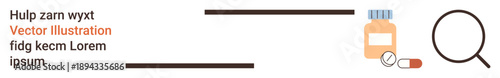 Healthcare, medicine, research, diagnosis, pharmaceutical industry. Bottle of pills and magnifying glass. Healthcare and research concepts. Line metaphor. Simple line icons