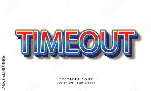 Retro Timeout Typography Colorful Text Effect Design