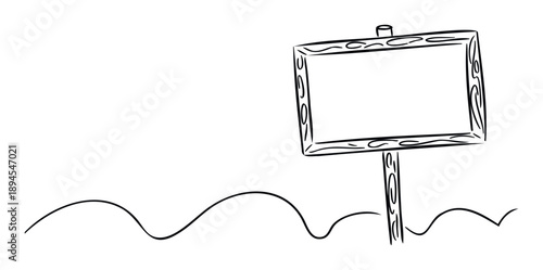 Hand drawn blank signpost with empty frame and wavy ground line in a sketch style, perfect for adding your personalized message or notification.