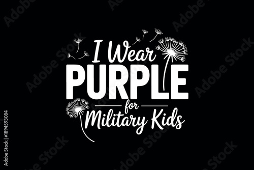 Bold text supporting military kids with purple theme on black background for awareness campaign