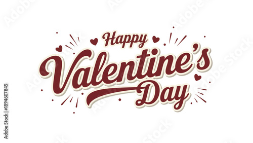 Romantic Valentine's Day Greeting Card Design Featuring Elegant Hand-Lettered Typography, Decorative Hearts, and Festive Flourishes for Love Celebrations