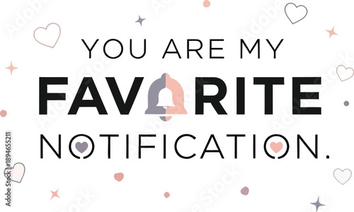 Favorite Notification Text Art