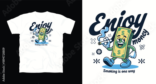 Enjoy money walking cartoon mascot smoking a cigarette in retro animation style for streetwear, t-shirt design print