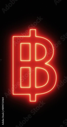 Thai Baht Symbol in a neon light. Loop. 4K Vertical