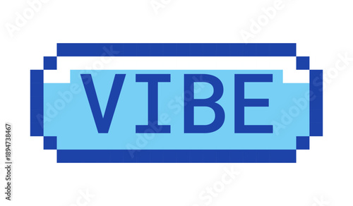 Vibe retro pixel style blue button. Relaxed mood. Vacation feel. Chill lifestyle. Good vibes. Youth culture. Pixelated UI element. Clickable call-to-action 8-bit sticker. Roboto Mono font used