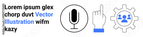 Voice recognition, team collaboration, user interface design, digital tools, technology, interaction. Microphone, hand pointing up gear with people icons. Voice recognition and team collaboration