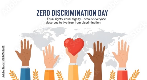 Diverse hands with varying skin tones collectively hold a red heart, symbolizing global unity and equality for Zero Discrimination Day, set against a world map background.