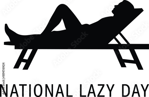 National Lazy Day vector illustration with man silhouette relaxing on deck chair, summer vacation concept, simple black and white design for holiday