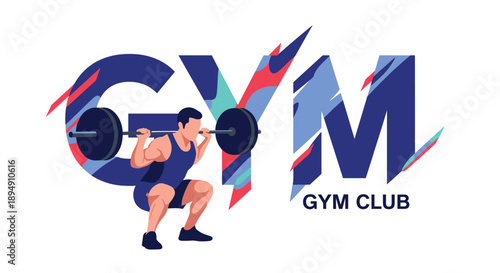 Muscular man performing a barbell squat exercise in front of a large colorful text that says GYM CLUB for fitness and bodybuilding.