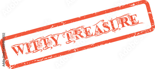 Authentic Witty Treasure Distressed Red Rubber Stamp Graphic for Vintage Style Message Creation