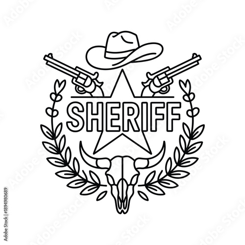 Wild West sheriff emblem with crossed revolvers cowboy hat and steer skull framed by laurel branches