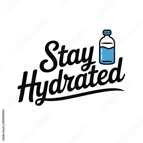 Black Stay Hydrated Typography Design
