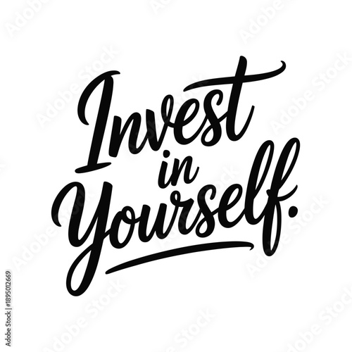Invest in Yourself Typography Design