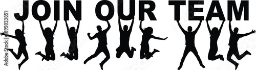 Group of Diverse Happy People Silhouettes Jumping and Holding Join Our Team Text Sign for Recruitment Human Resources Career Opportunity and Business Collaboration Concept Isolated on White