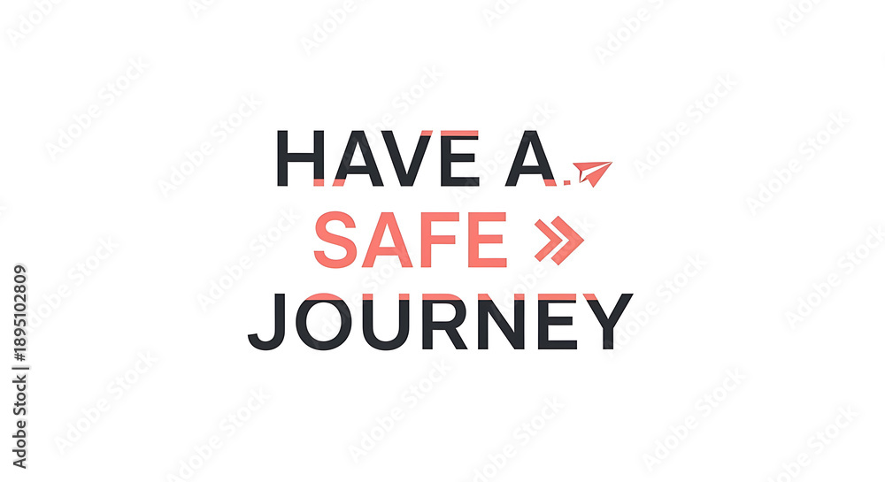 Fototapeta premium Inspirational message with geometric design for travel and safety