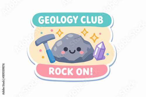Geology club sticker featuring cute rock, mining hammer, and shiny crystal