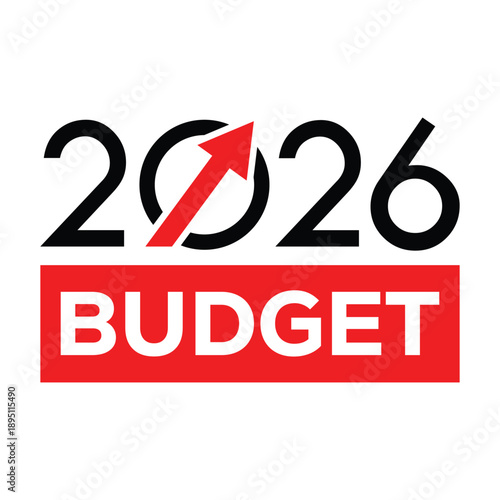 Modern 2026 Budget graphic featuring bold black typography with a red upward growth arrow inside the zero, set against a vibrant red banner. Ideal for financial planning and annual fiscal reviews.