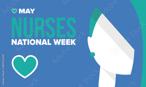 National Nurses Week. Thank you nurses. Medical and health care concept. Fighters against viruses and diseases. In honour of the doctors. Celebrated annual in United States. Vector illustration poster