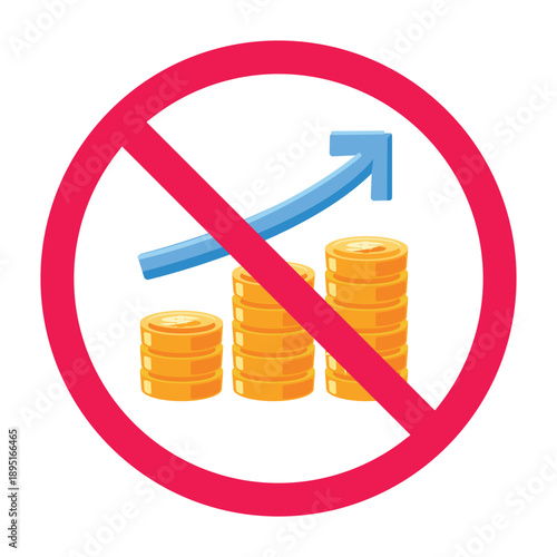 Price increase prohibited sign, price inflation not allowed symbol, cost increase prohibited icon, vector illustration
