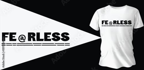 FE@RLESS Unique Typography T-Shirt Design Vector